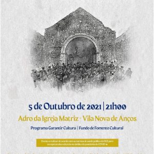 Evento ‘Concerto E Monumentos’ Em Vila Nova De Anços Na Noite De 5 De Outubro