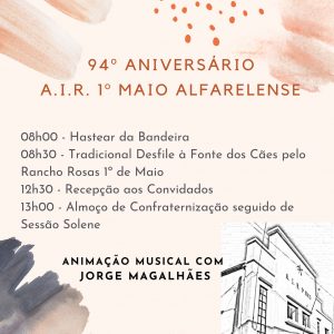 Associação Instrução E Recreio 1º De Maio Alfarelense Prepara-se Para Celebrar 94 Anos