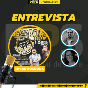 Entrevista A Edgar Nogueira – Membro Da Organização Da 10ª Edição Da RoTTa Do Queijo E Do Vinho Nas Degracias