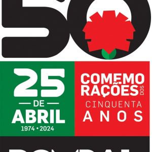 Pombal Comemora Os 50 Anos Do 25 De Abril Durante 50 Dias E Com Mais De 100 Iniciativas